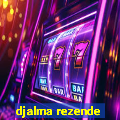 djalma rezende